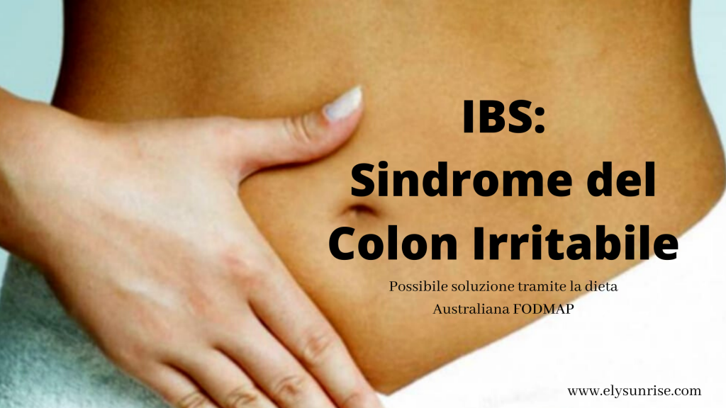 IBS: dieta FODMAP per la sindrome del colon irritabile